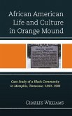 African American Life and Culture in Orange Mound