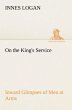 On the King's Service Inward Glimpses... - Bild 1