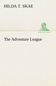 The Adventure League - Skae, Hilda T.