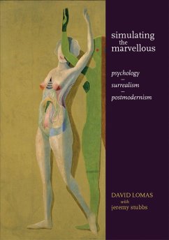 Simulating the Marvellous - Lomas, David