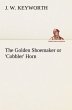 The Golden Shoemaker or 'Cobbler' Horn - Bild 1