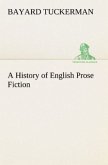 A History of English Prose Fiction