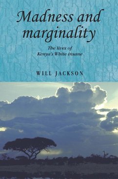 Madness and Marginality - Jackson, Will