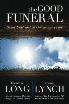 The Good Funeral - Long, Thomas G; Lynch, Thomas