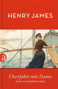 Überfahrt mit Dame (eBook, ePUB) - James, Henry