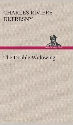 The Double Widowing