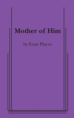 Mother of Him - Placey, Evan
