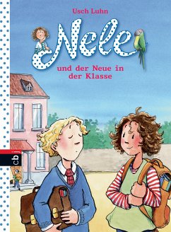 Nele und der Neue in der Klasse / Nele Bd.9 (eBook, ePUB) - Luhn, Usch