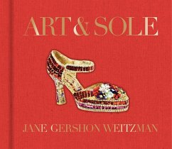 Cover Art & Sole: A Spectacular Selection of More Than 150 Fantasy Art Shoes from the Stuart Weitzman Collection