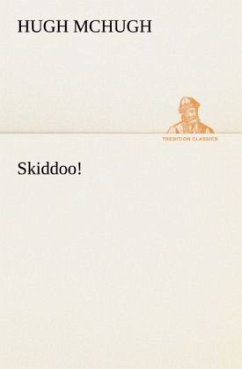 Skiddoo! - McHugh, Hugh