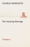 The Amazing Marriage ¿ Volume 1