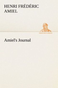 Amiel's Journal - Amiel, Henri Frédéric