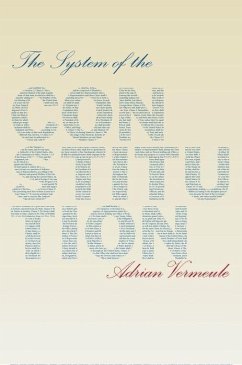 System of the Constitution - Vermeule, Adrian