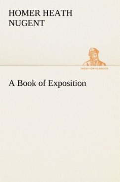 A Book of Exposition - Nugent, Homer Heath