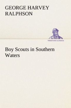 Boy Scouts in Southern Waters - Ralphson, George Harvey