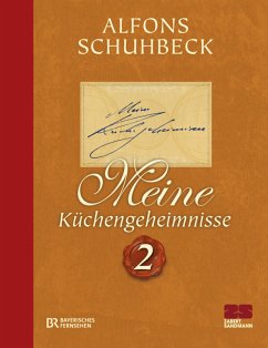 Meine Küchengeheimnisse 2 (eBook, ePUB) - Schuhbeck, Alfons