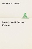 Mont-Saint-Michel and Chartres