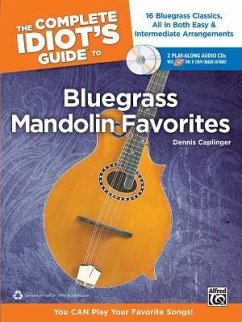 The Complete Idiot's Guide to Bluegrass Mandolin Favorites - Caplinger, Dennis