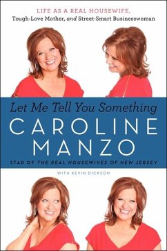 Let Me Tell You Something - Manzo, Caroline