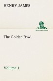 The Golden Bowl ¿ Volume 2