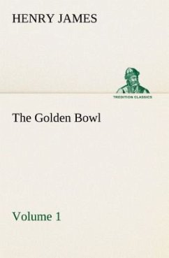 The Golden Bowl ¿ Volume 2 - James, Henry