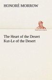 The Heart of the Desert Kut-Le of the Desert