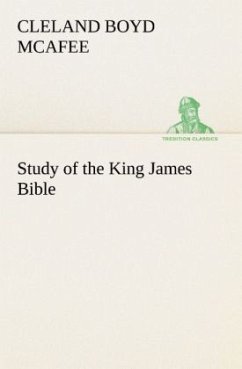 Study of the King James Bible - McAfee, Cleland Boyd