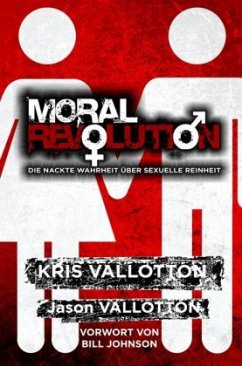 Moral Revolution - Vallotton, Kris;Vallotton, Jason
