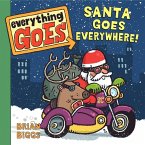 Everything Goes: Santa Goes Everywhere!