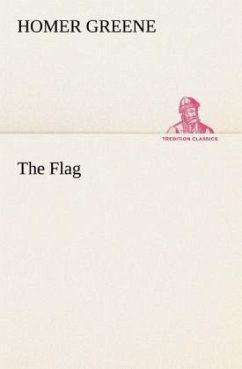 The Flag - Greene, Homer