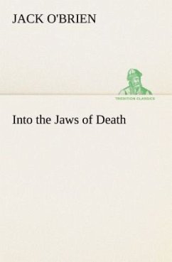 Into the Jaws of Death - O'Brien, Jack