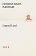 Legend Land, Volume 2 Being a... - Bild 1