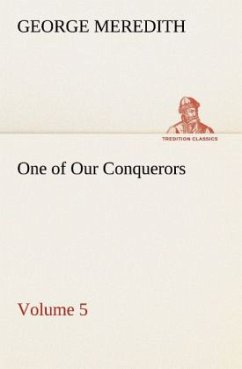 One of Our Conquerors ¿ Volume 5 - Meredith, George