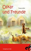 Oskar und Freunde (eBook, ePUB)