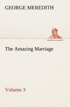 The Amazing Marriage ¿ Volume 3 - Meredith, George