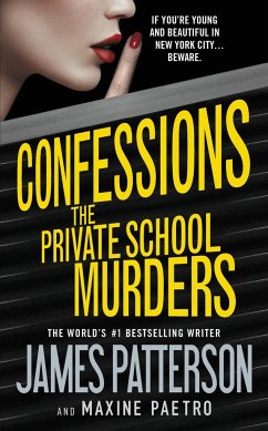 Confessions: The Private School Murders - Patterson, James; Paetro, Maxine