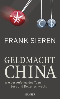 Geldmacht China (eBook, ePUB) - Sieren, Frank