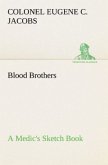 Blood Brothers A Medic's Sketch Book