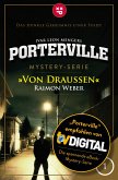 Von Draußen / Porterville Bd.1 (eBook, ePUB)