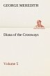 Diana of the Crossways - Volume 5 - Bild 1