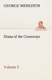 Diana of the Crossways ¿ Volume 5