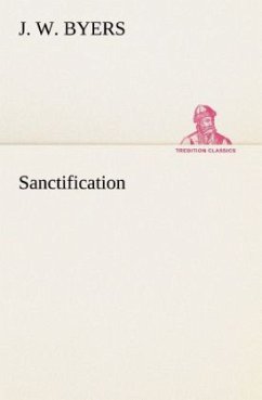 Sanctification - Byers, J. W.