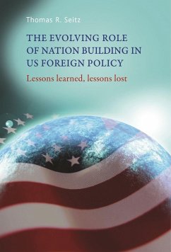 Cover The Evolving Role of Nation-Building in Us Foreign Policy