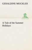 A Tale of the Summer Holidays
