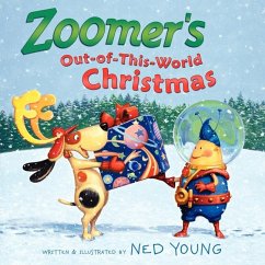 Zoomer's Out-Of-This-World Christmas - Young, Ned