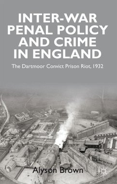 Inter-War Penal Policy and Crime in England - Brown, A.