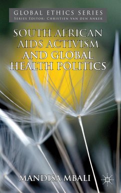 South African AIDS Activism and Global Health Politics - Mbali, M.