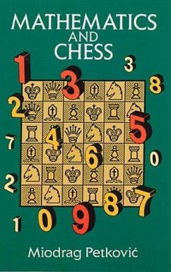 Mathematics and Chess - Petkovic, Miodrag