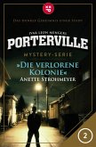 Die verlorene Kolonie / Porterville Bd.2 (eBook, ePUB)
