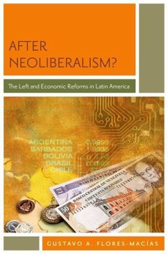 After Neoliberalism? - Flores-Macias, Gustavo A